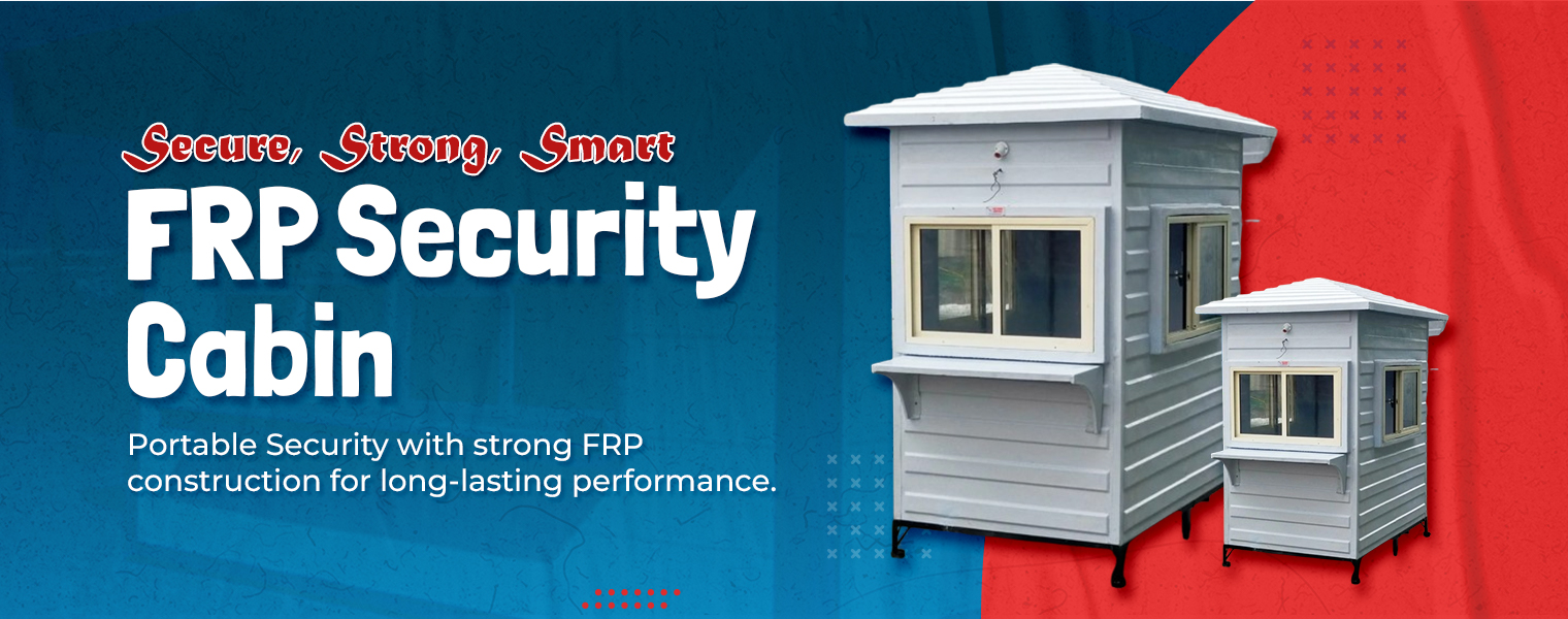 FRP Security Cabin